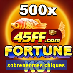 sobreneomes chiques